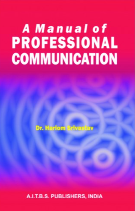 A Manual of Professional Communication, 2/Ed. 